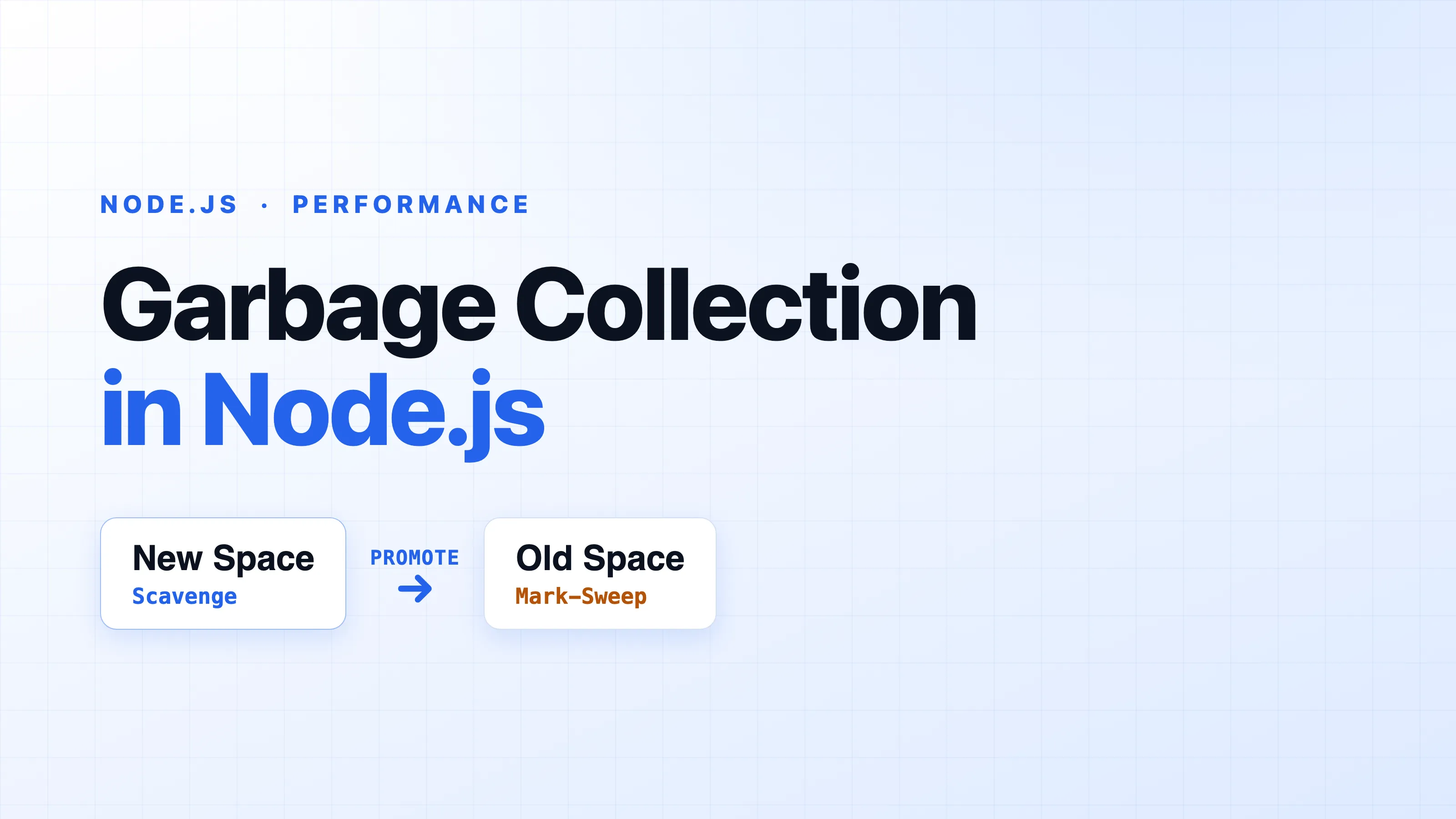 How Node.js garbage collection works